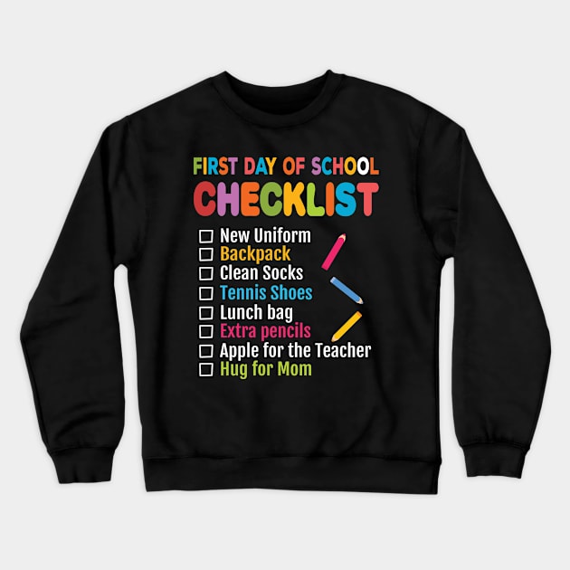 First Day of School Teacher Student Back to School 2019 Crewneck Sweatshirt by BestSellerDesign